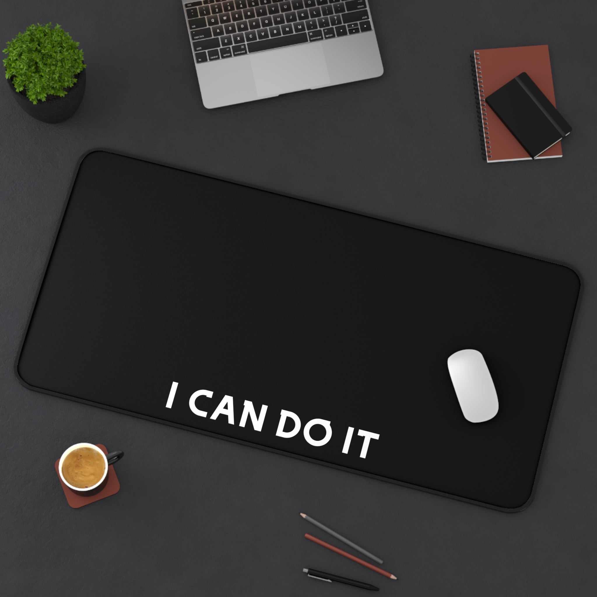 Motivational Desk Mat